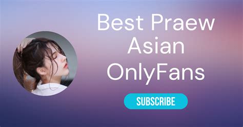 praewasia|praew asian